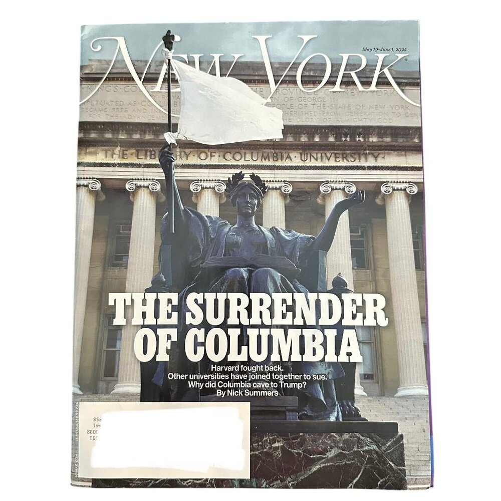 New York Magazine May 19 2025 Surrender of Columbia Why Did They Cave to Trump